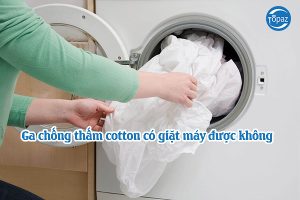 Ga chống thấm cotton có giặt máy được không